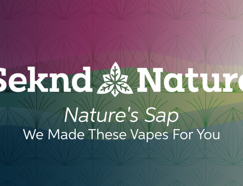 Nature’s Sap: We Made These Vapes For You