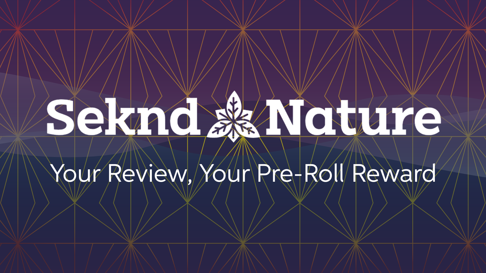Seknd Nature offers a pre-roll as a reward for members who leave a picture review on Google Maps